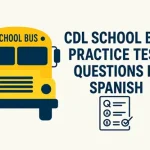 CDL School Bus General Knowledge Test in Spanish