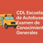 CDL School Bus Practice Test Questions in Spanish