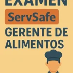 Examen ServSafe Gerente de Alimentos 2025 Manager Exam in Spanish