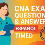 CNA Exam Questions Answers in Spanish - Timed